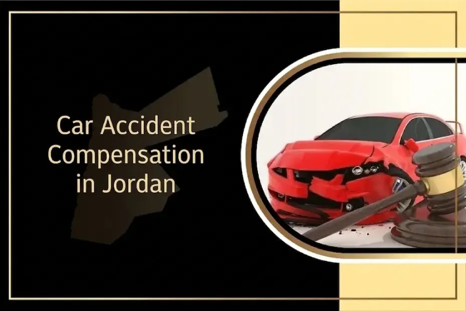 Car accident compensation in Jordan